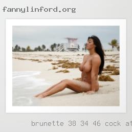 Brunette, 38-34-46 for cock at nude beach (size  14/16).